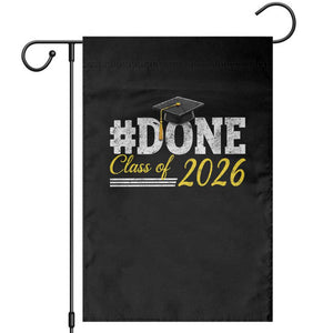 Done Class of 2026 Graduation Garden Flag Mortarboard Graphic TS11 Black Print Your Wear