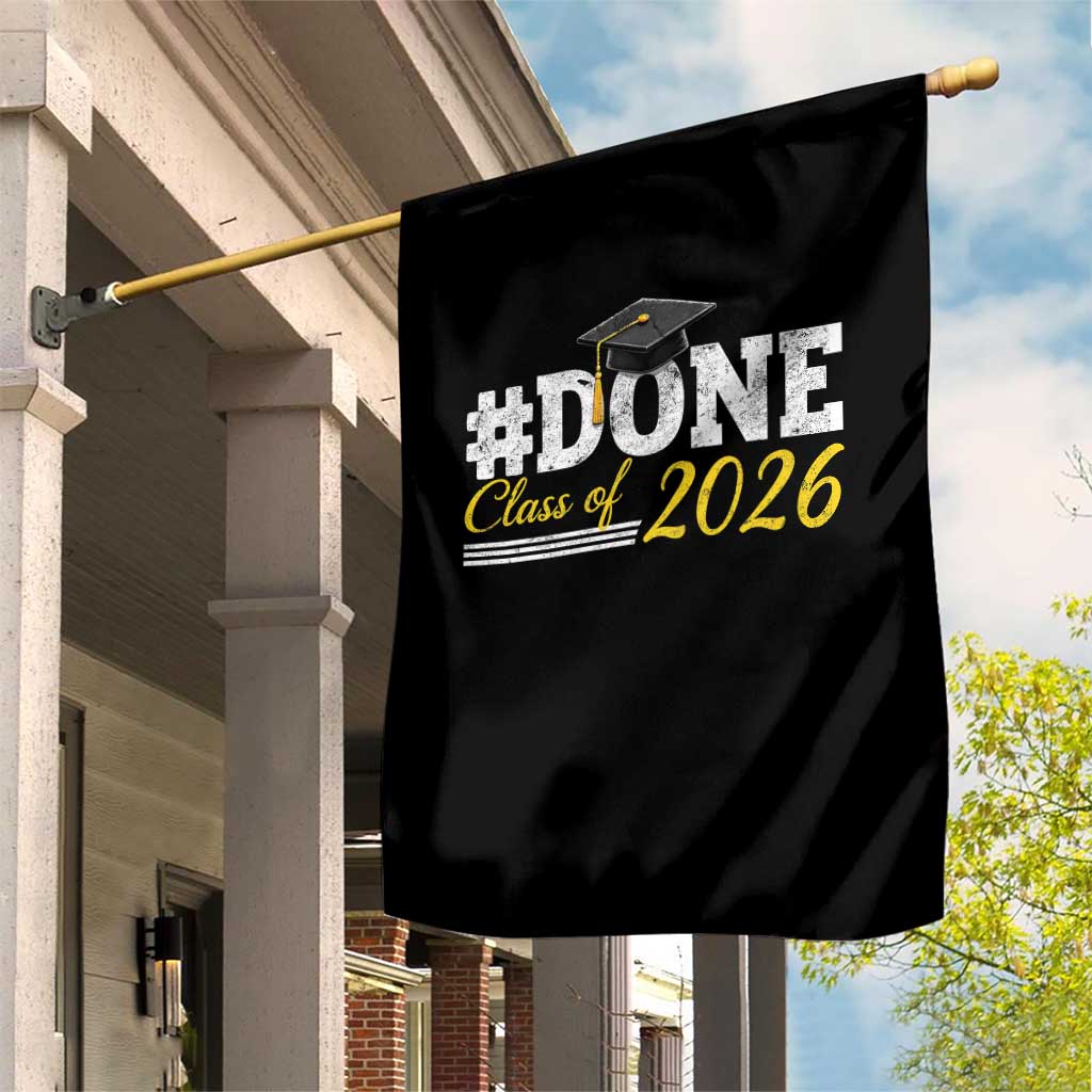 Done Class of 2026 Graduation Garden Flag Mortarboard Graphic TS11 Print Your Wear