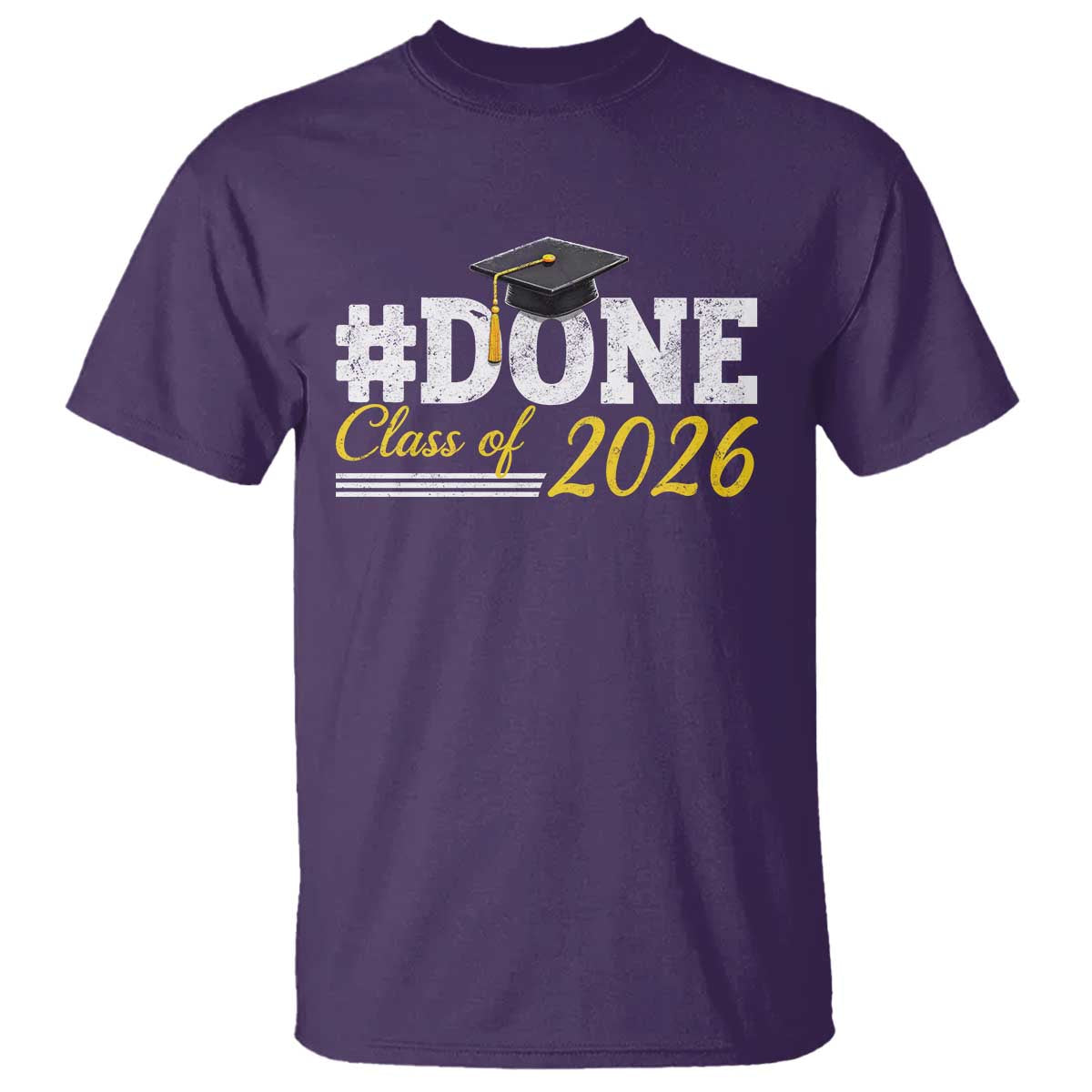 Done Class of 2026 Graduation T Shirt Mortarboard Graphic TS11 Purple Print Your Wear