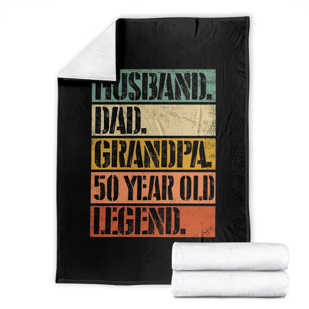 Husband Dad Grandpa 50 Year Old Legend Throw Blanket Funny 50th Birthday Fathers Day TS11 Black Print Your Wear