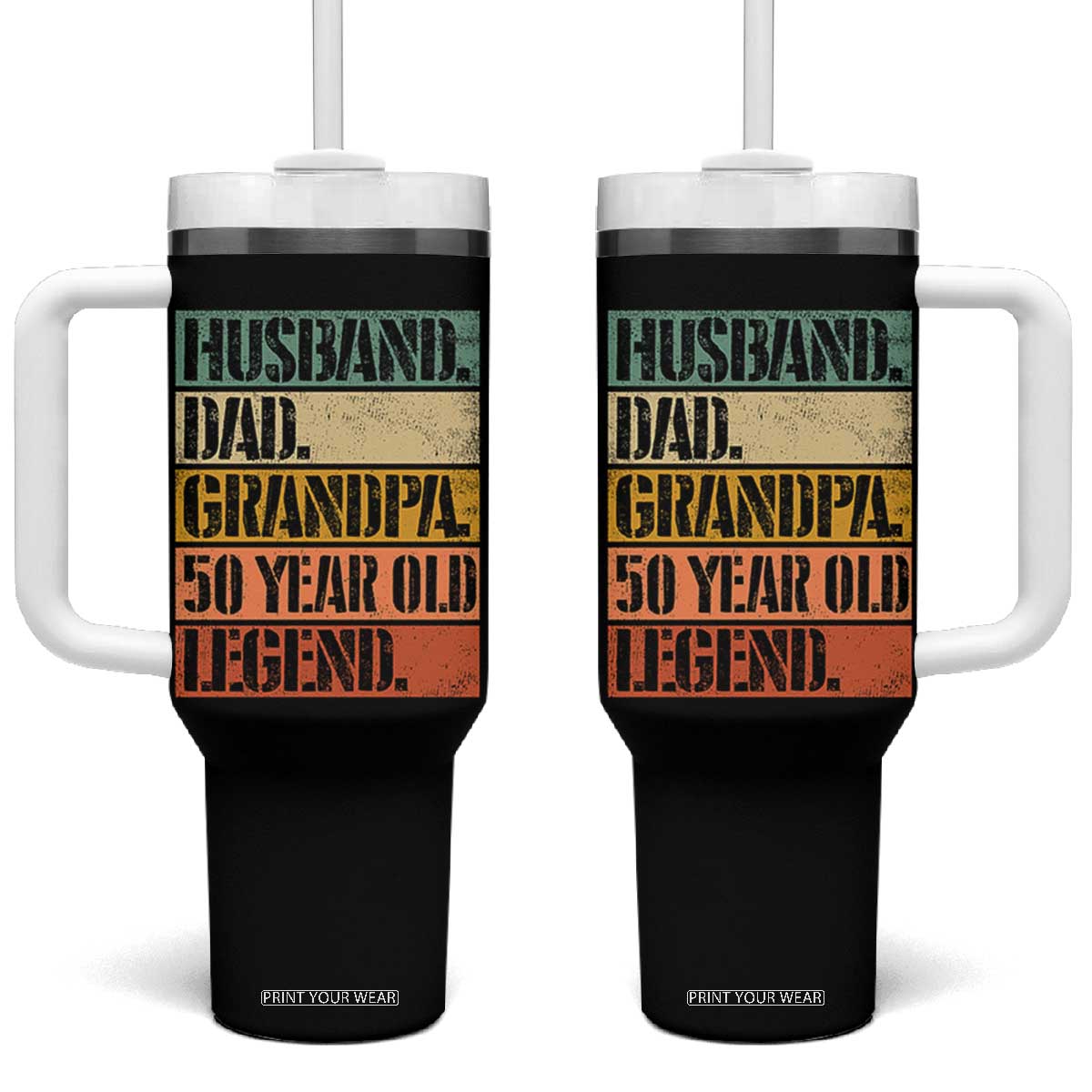 Husband Dad Grandpa 50 Year Old Legend Tumbler With Handle Funny 50th Birthday Fathers Day TS11 One Size: 40 oz Black Print Your Wear