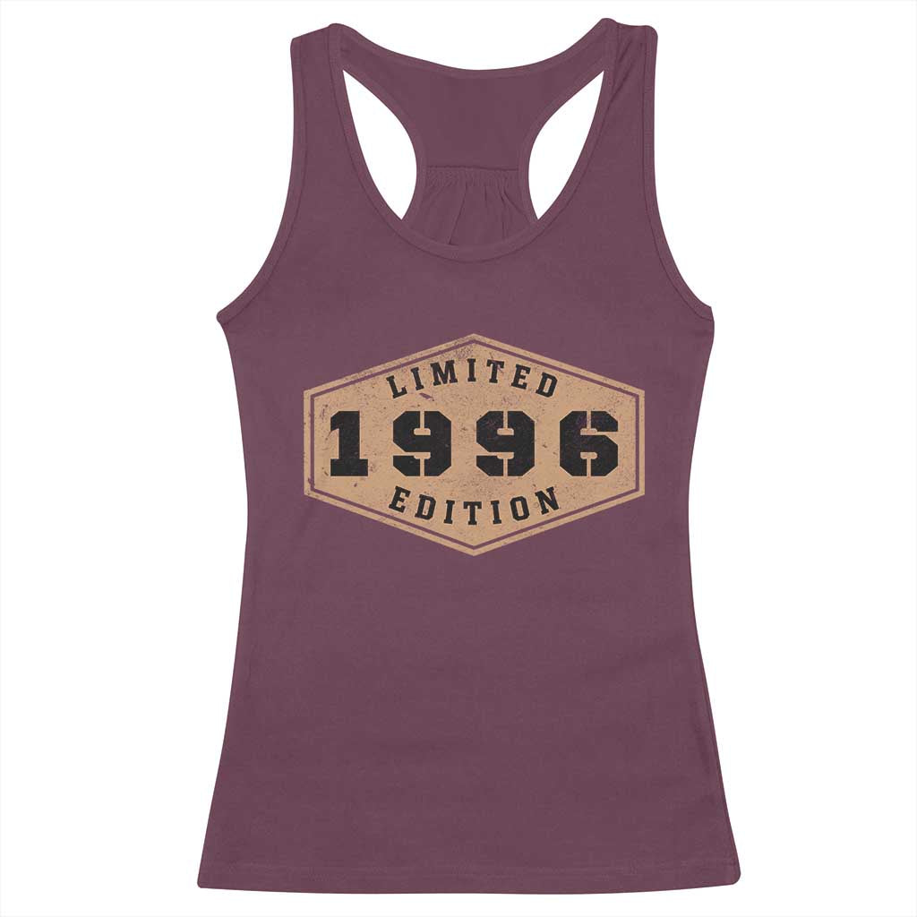 30th Birthday Racerback Tank Top 1996 Limited Edition Gifts For Turning 30 TS11 Maroon Print Your Wear