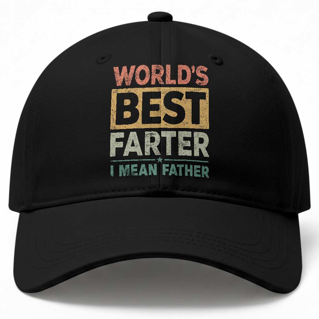 Worlds Best Farter I Mean Father Baseball Cap Funny Farted Dad Father's Day TS11 Print Your Wear