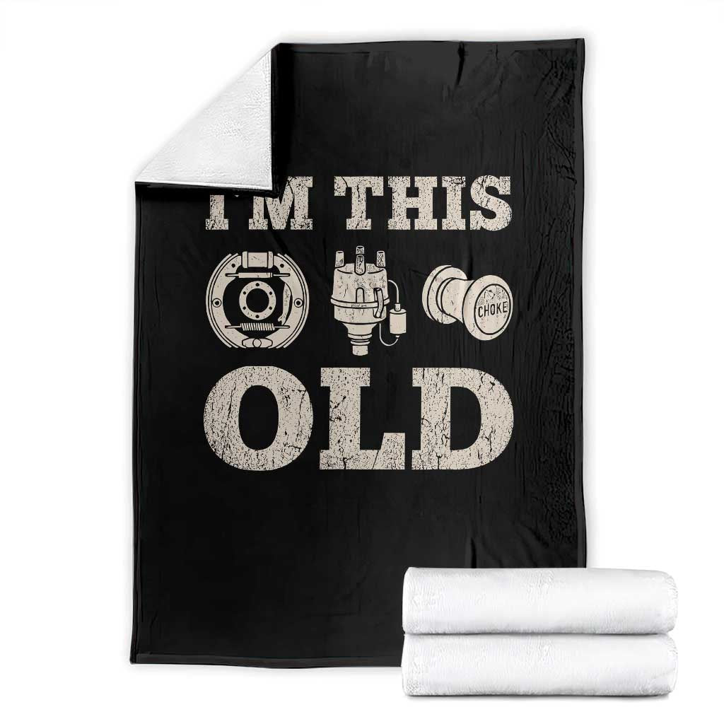I Am This Old Funny Classic Car Parts Mechanic Throw Blanket