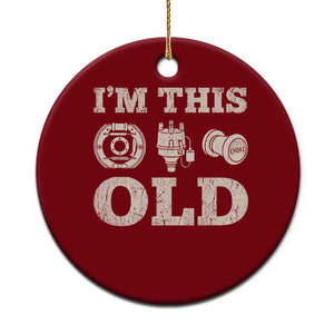 I Am This Old Funny Classic Car Parts Mechanic Ceramic Ornament