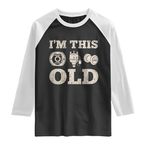 I Am This Old Funny Classic Car Parts Mechanic Raglan Shirt