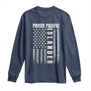 Proud Pacific Islander Long Sleeve Shirt AAPI Heritage Month Polynesian Tribal American Flag TS11 Navy Print Your Wear