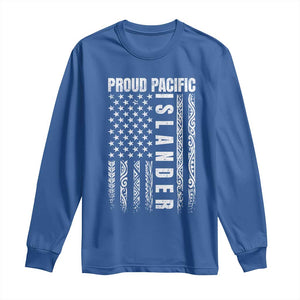 Proud Pacific Islander Long Sleeve Shirt AAPI Heritage Month Polynesian Tribal American Flag TS11 Royal Blue Print Your Wear