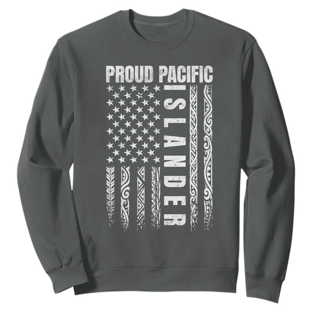 Proud Pacific Islander Sweatshirt AAPI Heritage Month Polynesian Tribal American Flag TS11 Dark Heather Print Your Wear