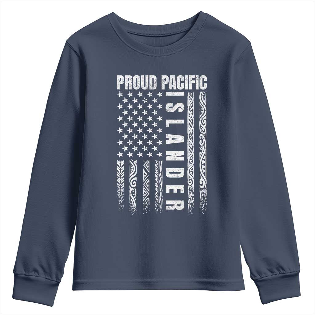 Proud Pacific Islander Youth Sweatshirt AAPI Heritage Month Polynesian Tribal American Flag TS11 Navy Print Your Wear