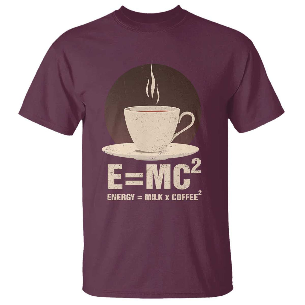 Funny Science T Shirt E=MC2 Energy Milk Coffee Formula TS11 Maroon Print Your Wear