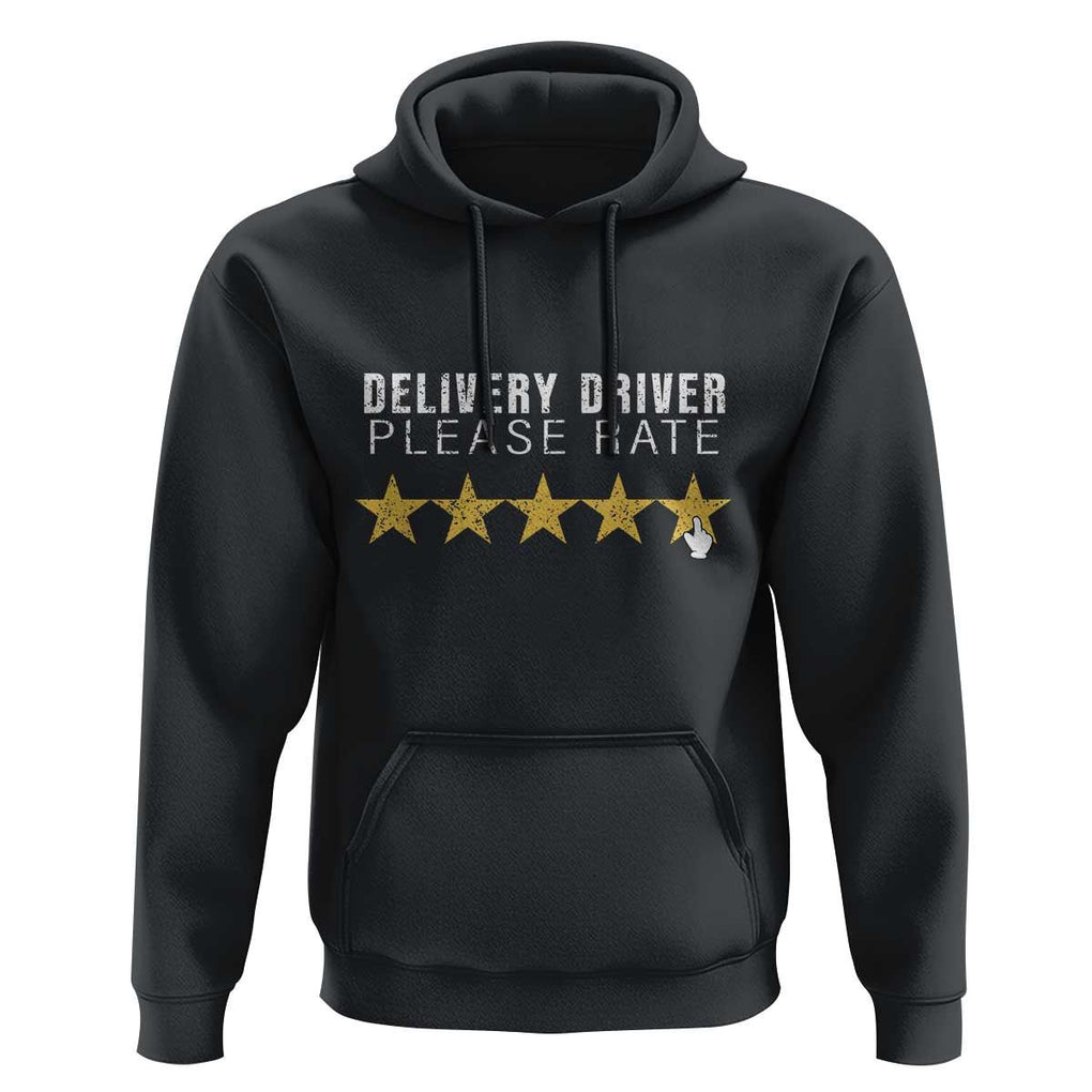 Delivery Driver Hoodie Please Rate Five Star Food Dash Dash Grub Grocery Deliveries Rating App TS11 Black Print Your Wear