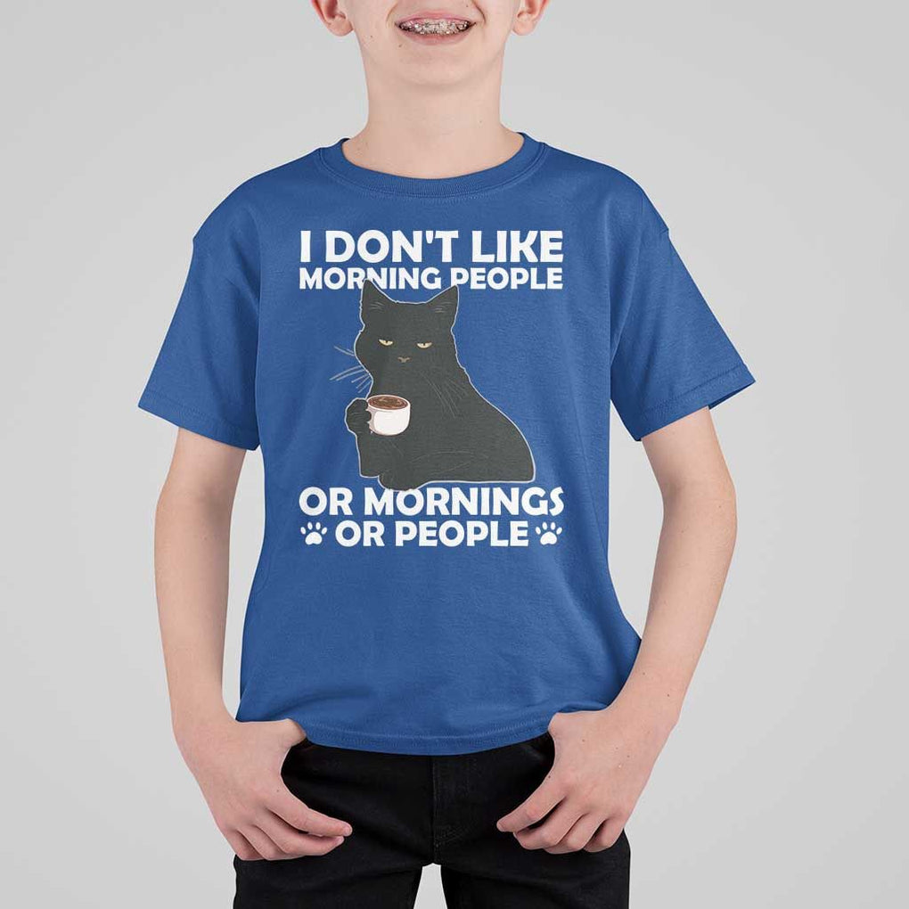 Sarcastic Cat T Shirt For Kid I Don't Like Morning People Mean Face With Coffee Cup TS11 Royal Blue Print Your Wear