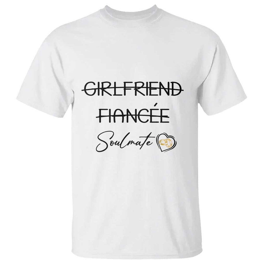 Funny Bride T Shirt Girlfriend Fiance Soulmate Engagement Honeymoon Vacation Diamond Ring TS11 White Print Your Wear