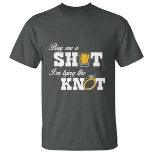 Buy Me A Shot I'm Tying The Knot T Shirt Bachelorette Party Diamond Ring TS11 Dark Heather Print Your Wear