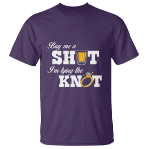 Buy Me A Shot I'm Tying The Knot T Shirt Bachelorette Party Diamond Ring TS11 Purple Print Your Wear