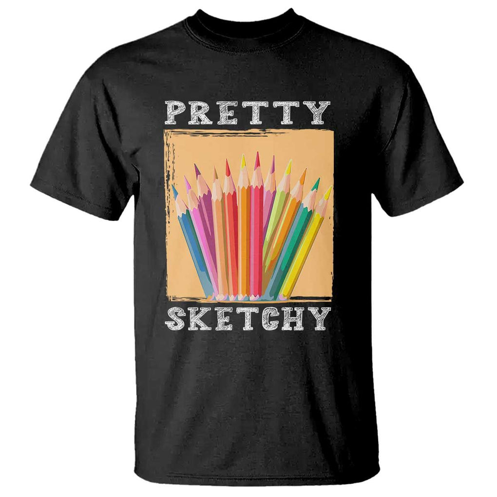 Drawing Pretty Sketchy T Shirt Artist Sketching Vintage Retro Colored Pencils TS11 Black Print Your Wear