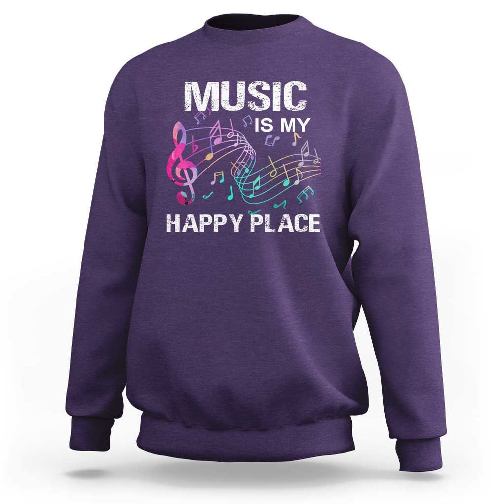 Music Is My Happy Place Sweatshirt Music Sheet Note Novelty Inspiring TS11 Purple Print Your Wear