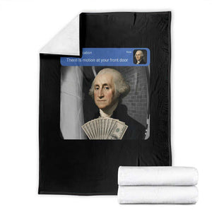 There is Motion At Your Front Door George Washington Meme Throw Blanket TS11 Black Print Your Wear