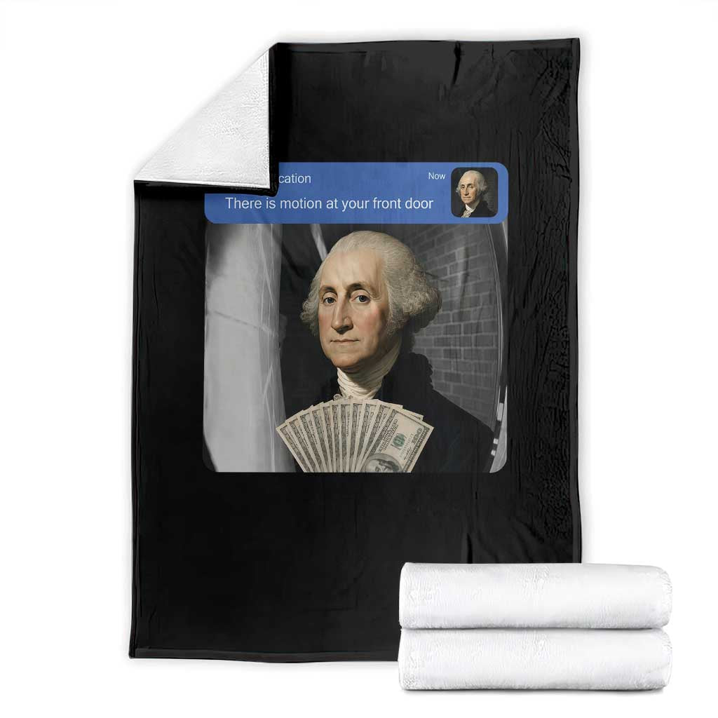 There is Motion At Your Front Door George Washington Meme Throw Blanket TS11 Black Print Your Wear