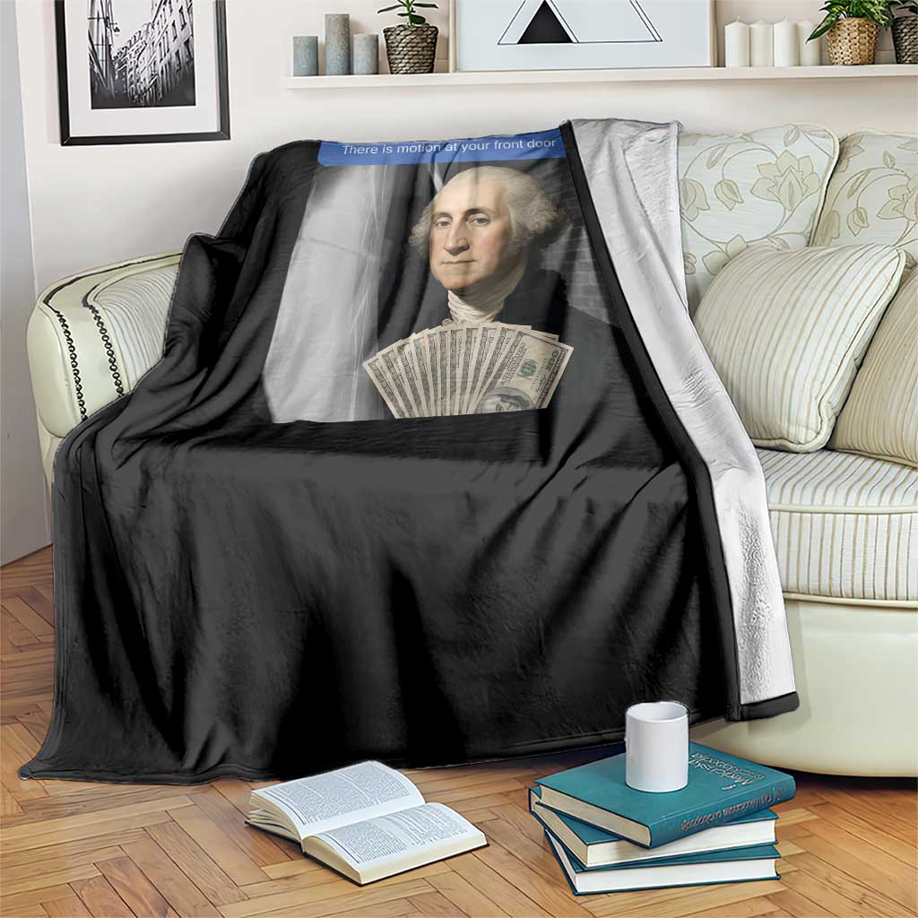 There is Motion At Your Front Door George Washington Meme Throw Blanket TS11 Print Your Wear
