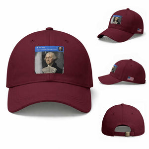 There is Motion At Your Front Door George Washington Meme Baseball Cap TS11 Baseball Cap Universal Fit Maroon Print Your Wear