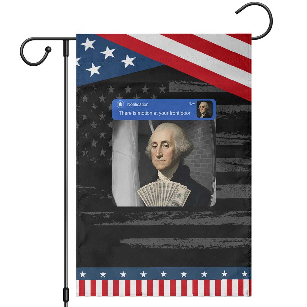 There is Motion At Your Front Door George Washington Meme Patriotic Garden Flag TS11 Distressed Black Blue Print Your Wear