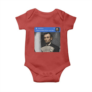 There is Motion At Your Front Door Abraham Lincoln Meme Baby Onesie TS11 Red Print Your Wear