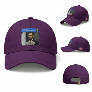 There is Motion At Your Front Door Abraham Lincoln Meme Baseball Cap TS11 Baseball Cap Universal Fit Purple Print Your Wear