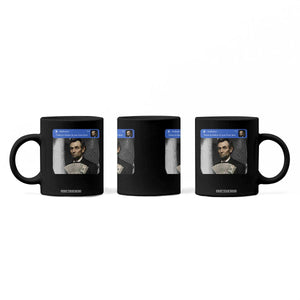 There is Motion At Your Front Door Abraham Lincoln Meme Coffee Mug TS11 Print Your Wear