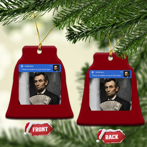 There is Motion At Your Front Door Abraham Lincoln Meme Ceramic Ornament TS11 Print Your Wear