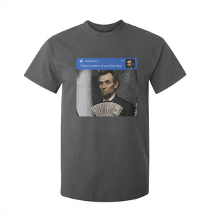 There is Motion At Your Front Door Abraham Lincoln Meme T Shirt For Kid TS11 Dark Heather Print Your Wear