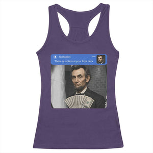 There is Motion At Your Front Door Abraham Lincoln Meme Racerback Tank Top TS11 Purple Print Your Wear