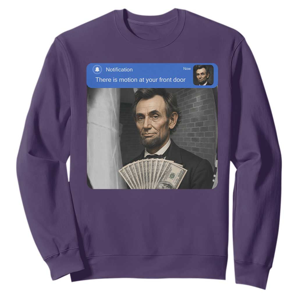 There is Motion At Your Front Door Abraham Lincoln Meme Sweatshirt TS11 Purple Print Your Wear