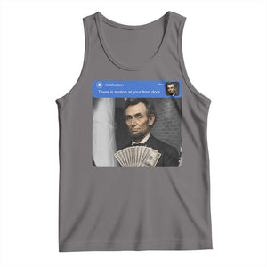 There is Motion At Your Front Door Abraham Lincoln Meme Tank Top TS11 Deep Heather Print Your Wear