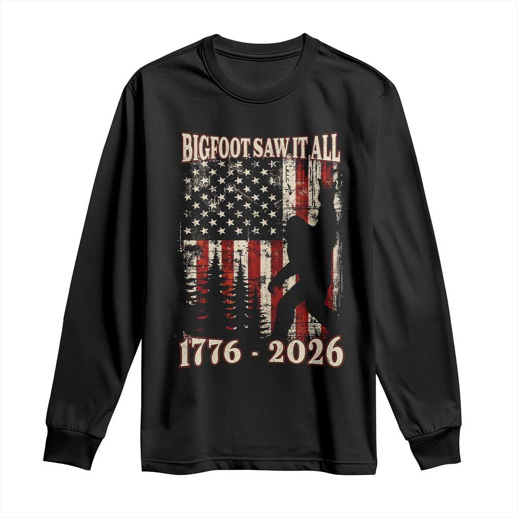 Bigfoot 250th Anniversary USA Long Sleeve Shirt Bigfoot Saw It All 1776 2026 4th of July TS11 Black Print Your Wear