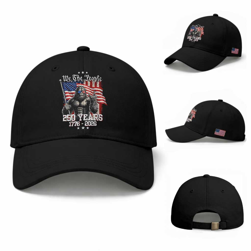 250th Anniversary USA Bigfoot Baseball Cap Sasquatch 250 Years Independence TS11 Baseball Cap Universal Fit Black Print Your Wear