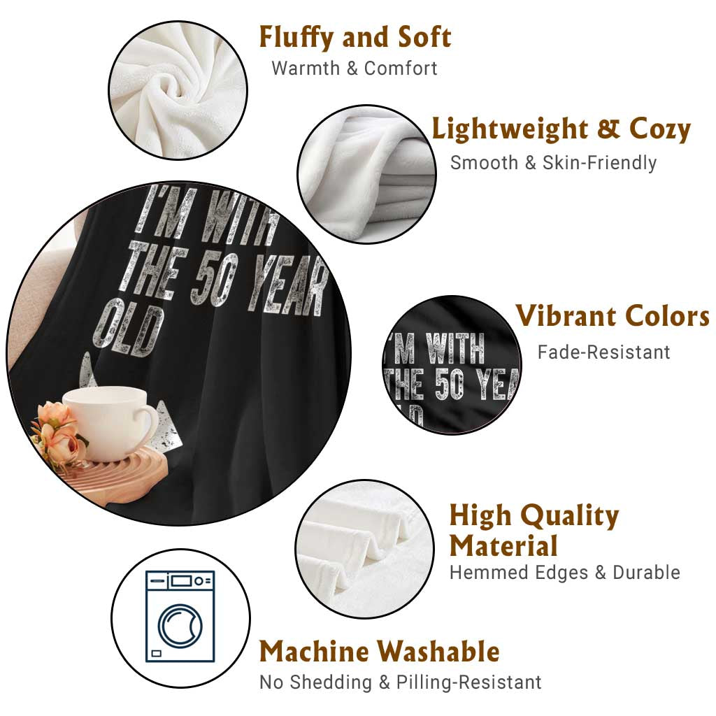 I'm With The 50 Year Old Matching Throw Blanket Turning 50 Funny 50th Birthday TS11 Print Your Wear