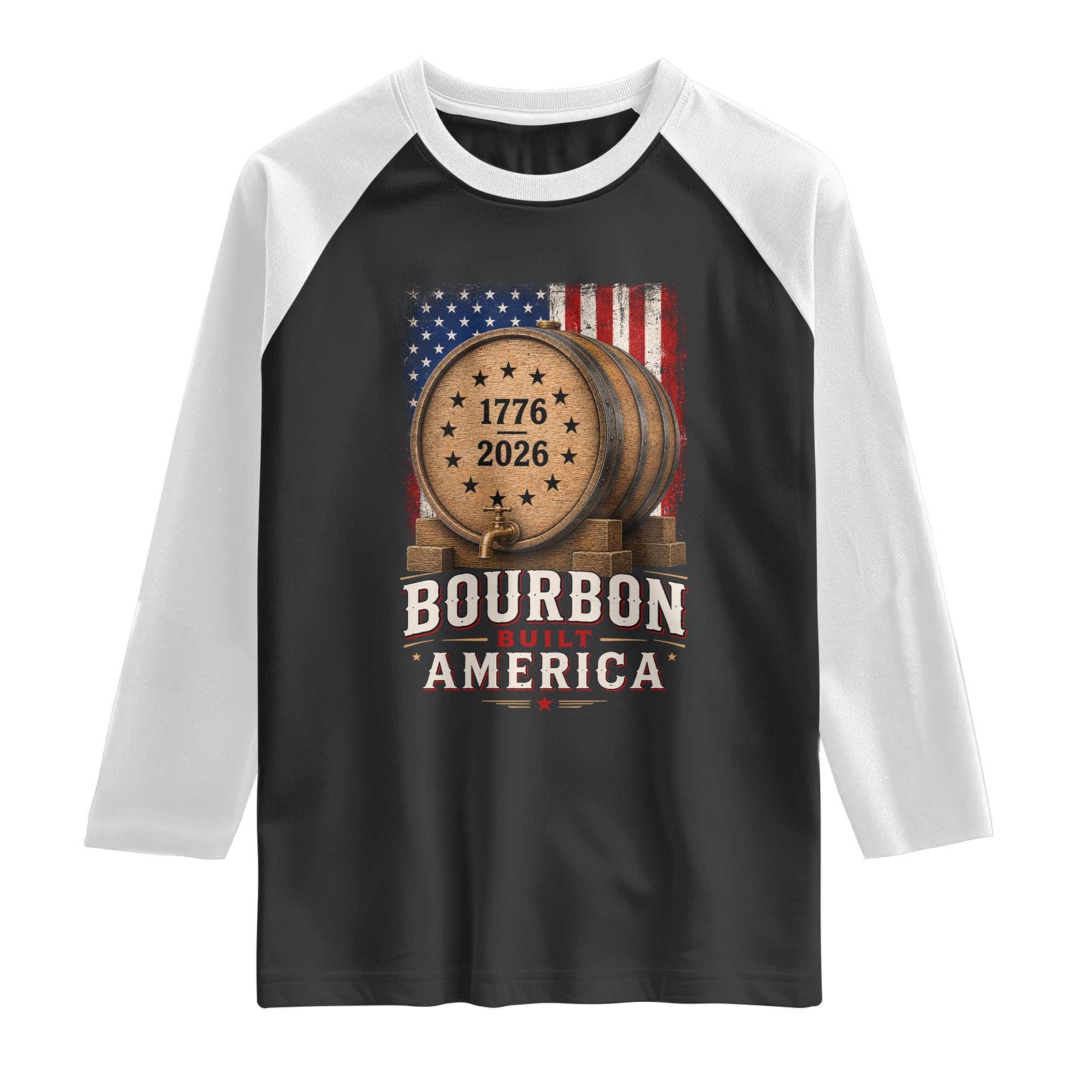 Bourbon Built America 250 Years Raglan Shirt Patriotic Whiskey 250th Anniversary USA TS11 Black White Print Your Wear