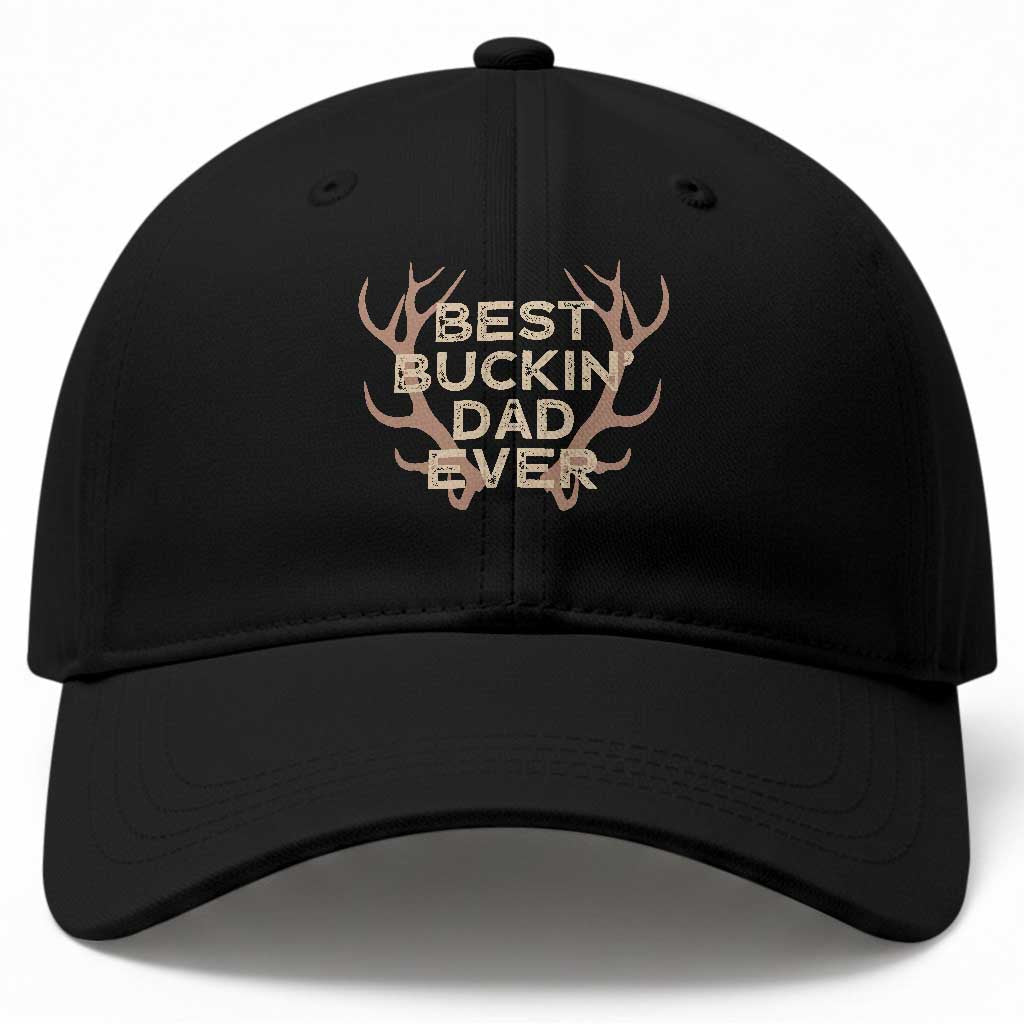 Funny Best Buckin Dad Ever Baseball Cap Deer Hunting Father's Day TS11 Print Your Wear