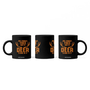 Funny My Family Tree Has A Deer Stand In It Coffee Mug Deer Hunting TS11 Print Your Wear
