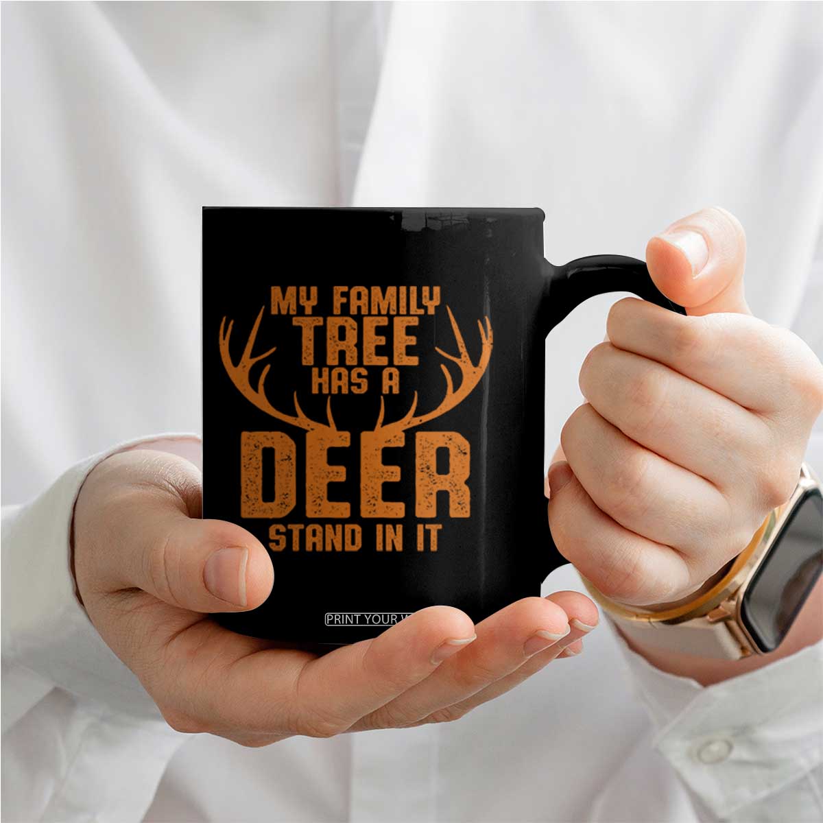 Funny My Family Tree Has A Deer Stand In It Coffee Mug Deer Hunting TS11 Print Your Wear