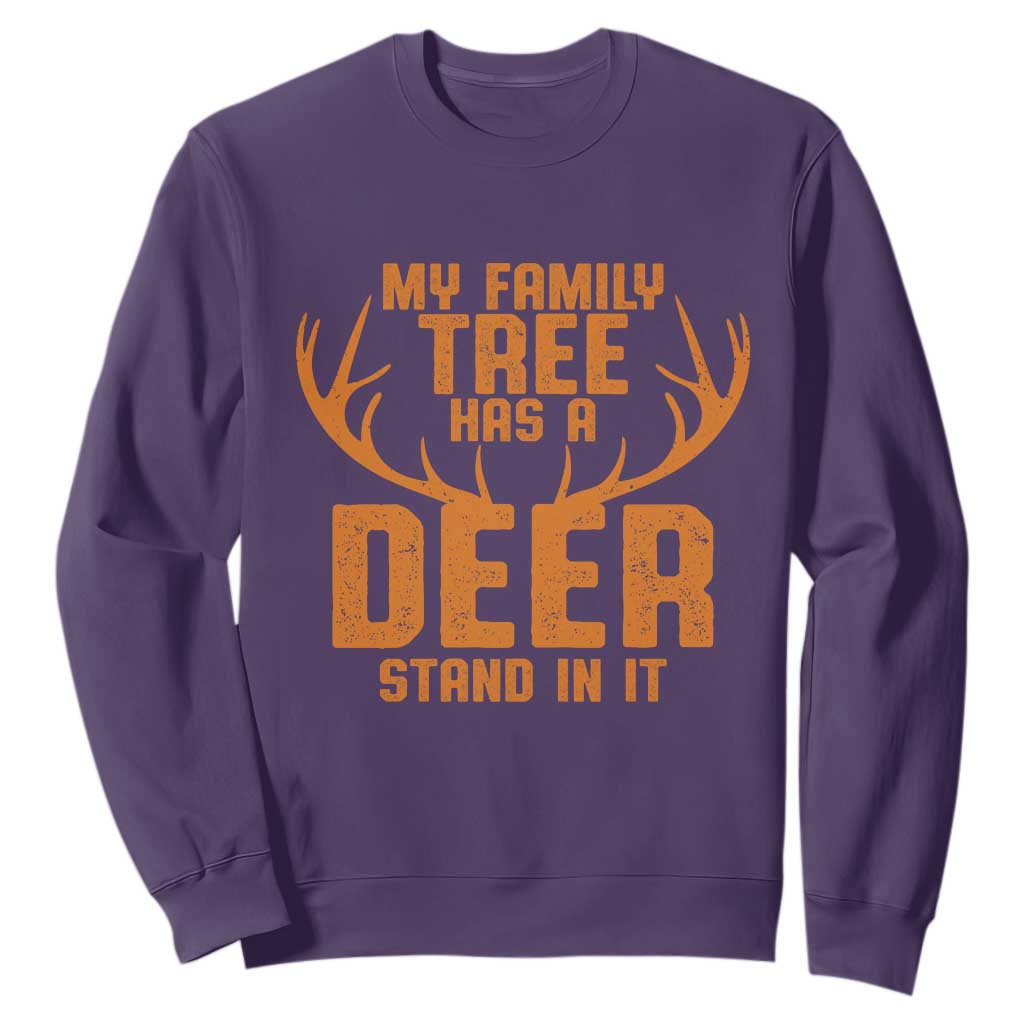 Funny My Family Tree Has A Deer Stand In It Sweatshirt Deer Hunting TS11 Purple Print Your Wear