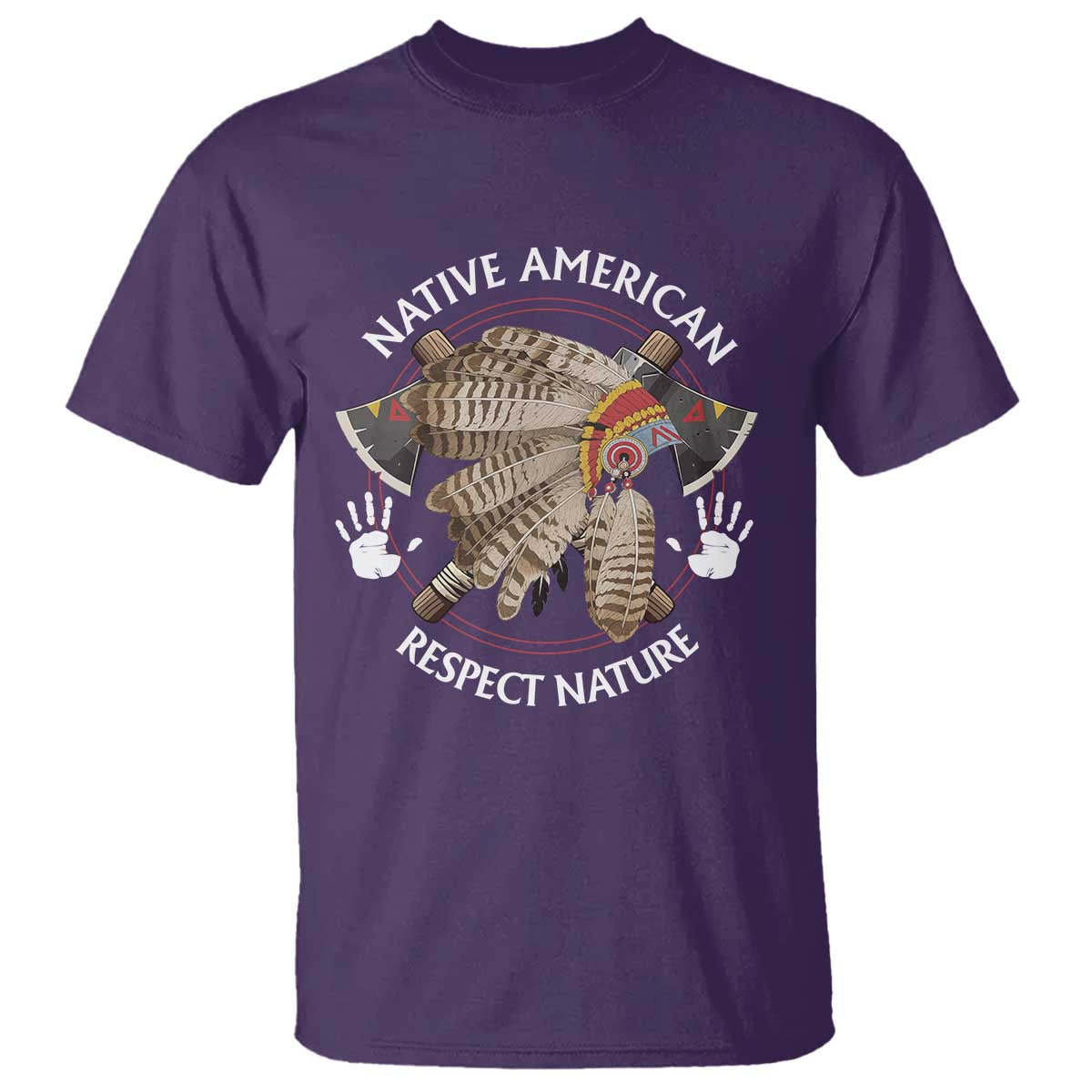Native American Respect Nature T Shirt Indigenous Indian War Bonnet Tomahawks TS11 Purple Print Your Wear