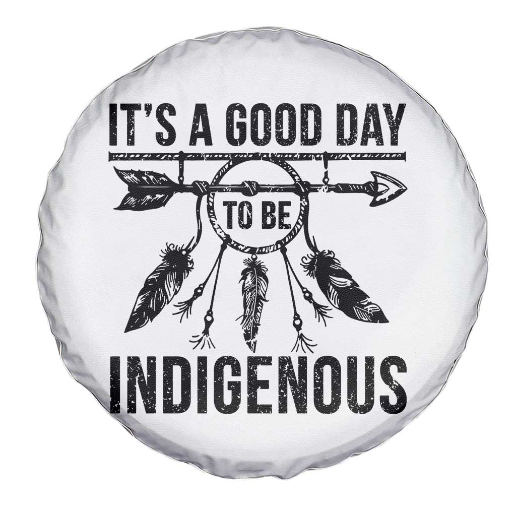 Native American Its A Good Day To Be Indigenous Spare Tire Cover Dreamcatcher Feathers TS11 Print Your Wear