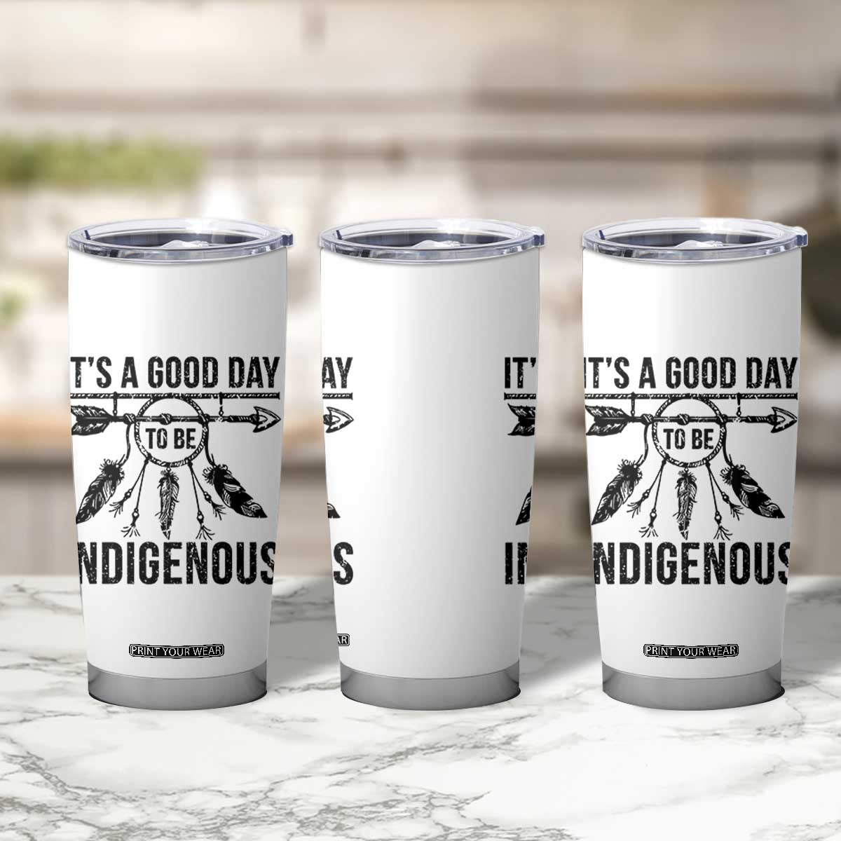 Native American Its A Good Day To Be Indigenous Tumbler Cup Dreamcatcher Feathers TS11 Print Your Wear