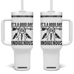 Native American Its A Good Day To Be Indigenous Tumbler With Handle Dreamcatcher Feathers TS11 One Size: 40 oz White Print Your Wear