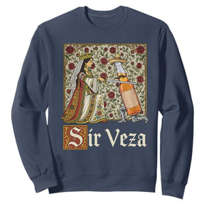 Sir Veza Beer Medieval Knight Pun Sombrero Cinco De Mayo Sweatshirt TS11 Navy Print Your Wear