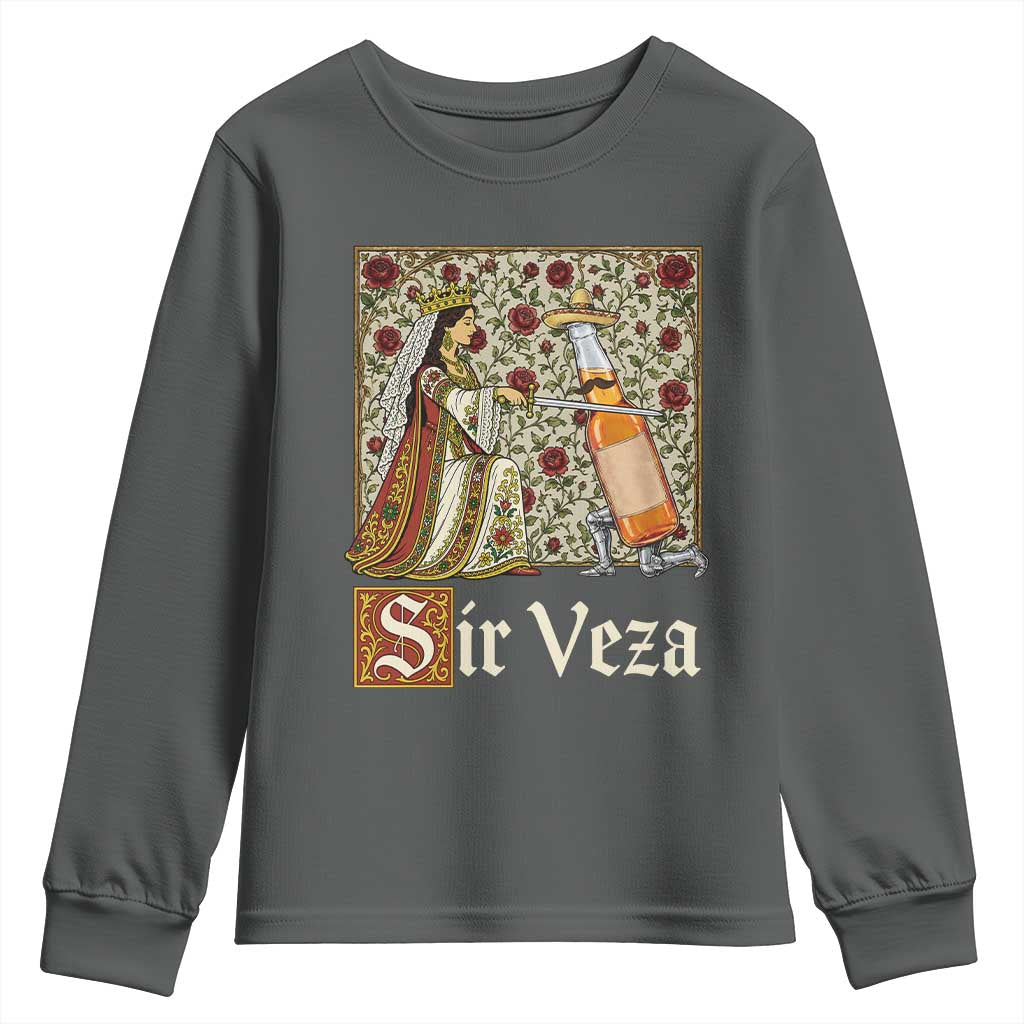 Sir Veza Beer Medieval Knight Pun Sombrero Cinco De Mayo Youth Sweatshirt TS11 Dark Heather Print Your Wear