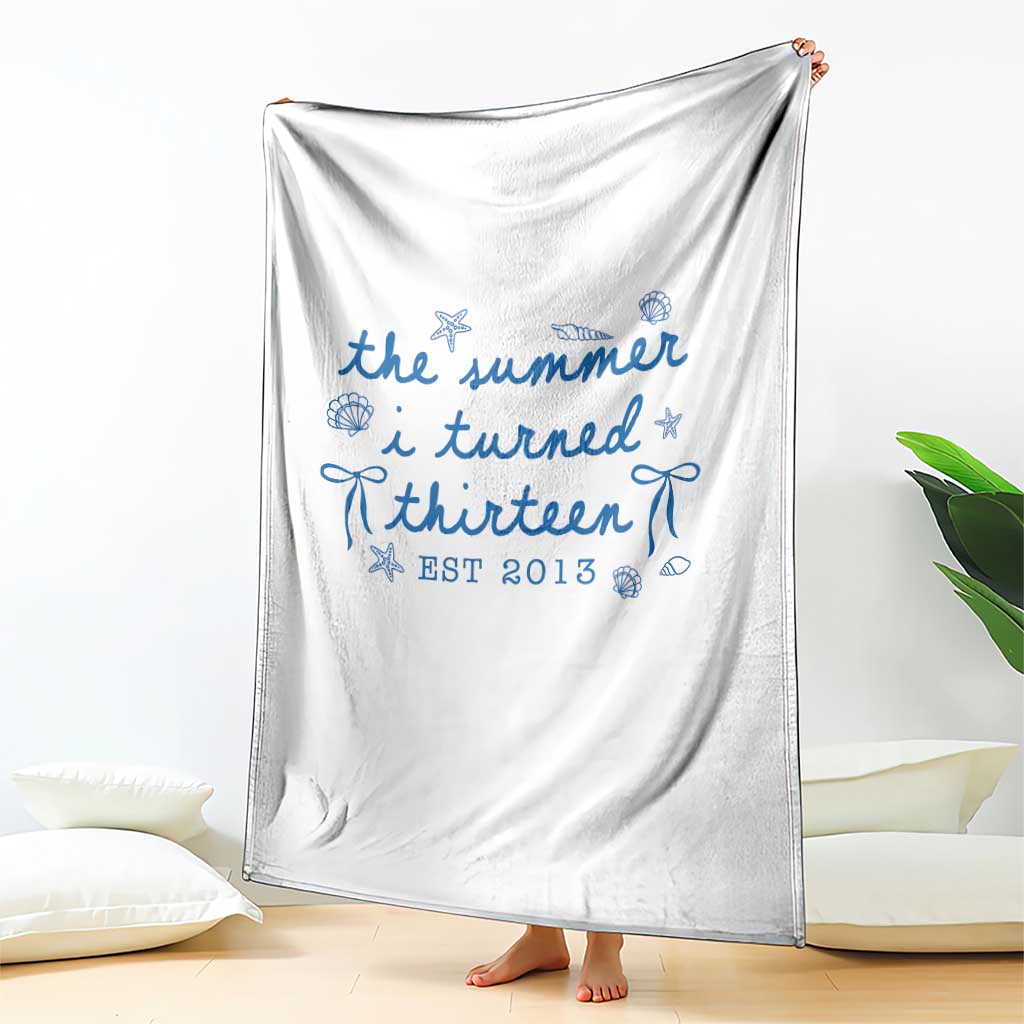 The Summer I Turned Thirteen Funny 13th Birthday Est 2013 Throw Blanket Summer Coastal Birthday Seashell Bow TS11 Print Your Wear